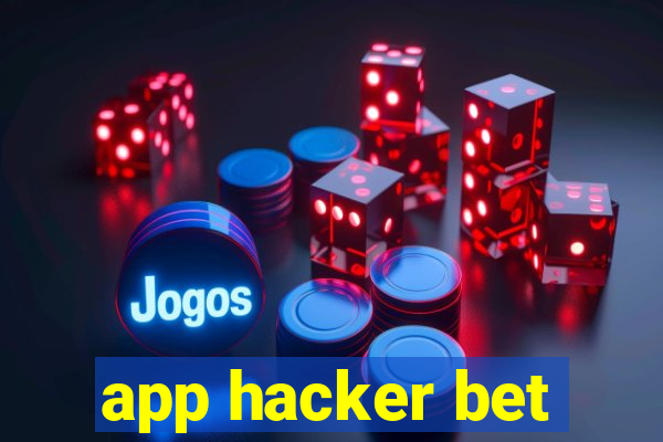 app hacker bet